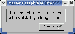 Master Passphrase too short